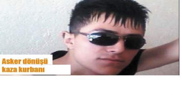 Asker d�n��� kaza kurban�