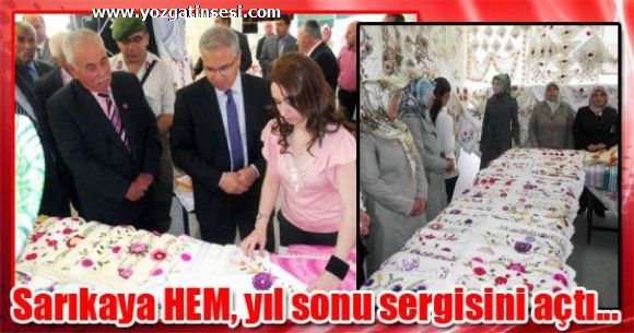 Sar�kaya Halk E�itim Merkezi Y�l Sonu Sergisini A�t�