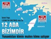 Yunanl�lar kimin adalar�n� sat��a ��kar�yor ? !!