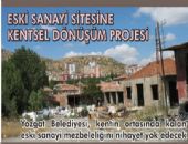 Yozgat Eski Sanayi Sitesi Modern G�r�n�me Kavu�acak!