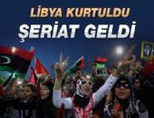 Libya y�netimde �eriat� esas alacak!